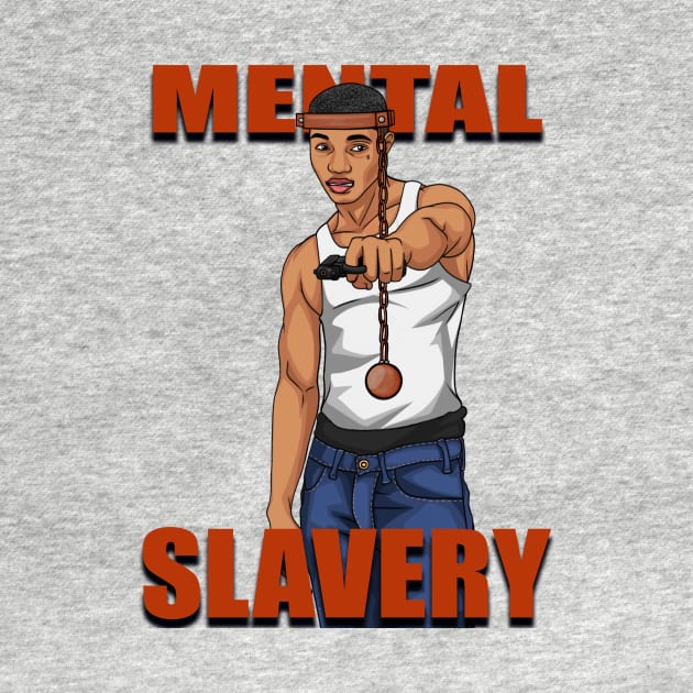 Mental Slavery by Diaspora Wear